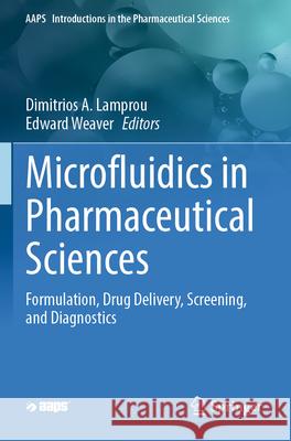Microfluidics in Pharmaceutical Sciences  9783031607196 Springer Nature Switzerland