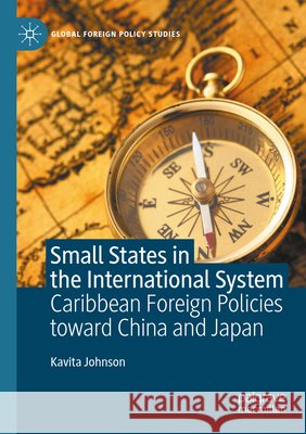 Small States in the International System Johnson, Kavita 9783031609404