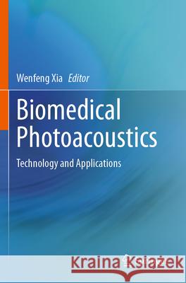 Biomedical Photoacoustics  9783031614132 Springer Nature Switzerland