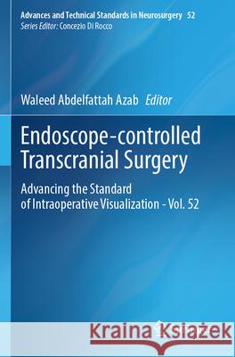 Endoscope-controlled Transcranial Surgery  9783031619274 Springer Nature Switzerland