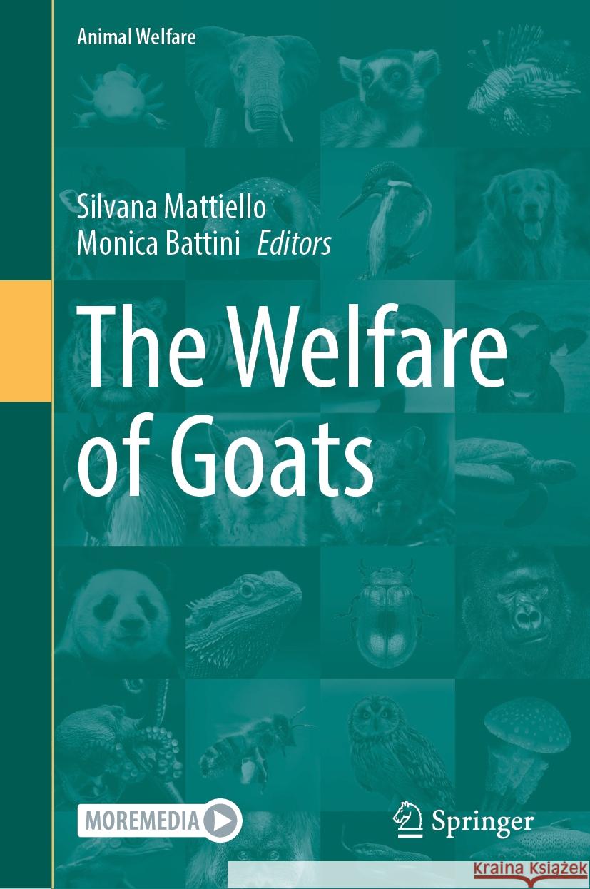 The Welfare of Goats Silvana Mattiello Monica Battini 9783031621819 Springer