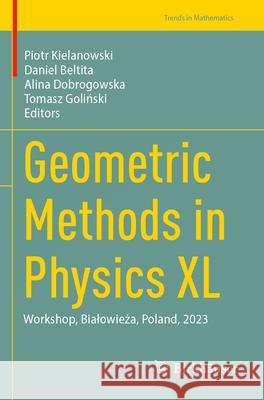 Geometric Methods in Physics XL  9783031624094 Birkhäuser