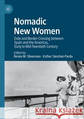 Nomadic New Women  9783031624841 Palgrave Macmillan