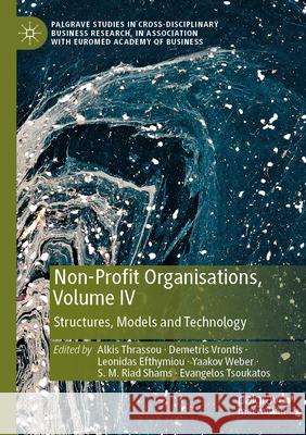 Non-Profit Organisations, Volume IV  9783031625404 Palgrave Macmillan