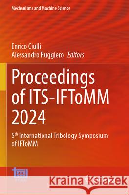Proceedings of ITS-IFToMM 2024  9783031626180 Springer Nature Switzerland