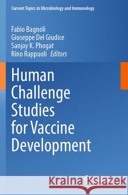 Human Challenge Studies for Vaccine Development  9783031631207 Springer