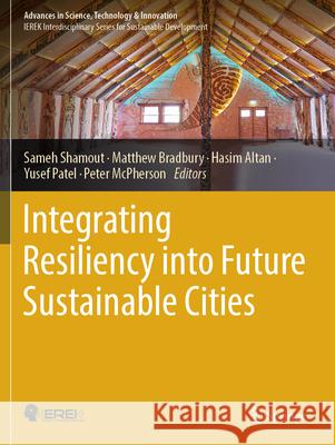 Integrating Resiliency into Future Sustainable Cities  9783031632051 Springer Nature Switzerland