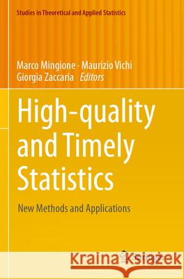 High-quality and Timely Statistics  9783031636325 Springer Nature Switzerland