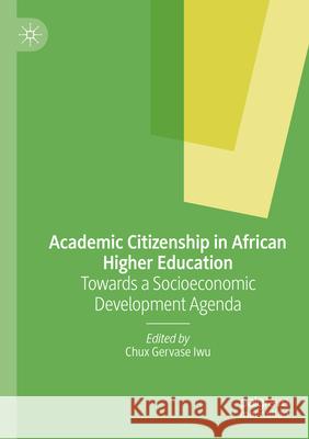 Academic Citizenship in African Higher Education  9783031639593 Springer Nature Switzerland