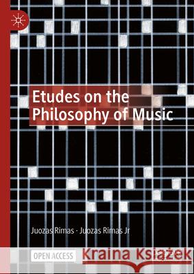 Etudes on the Philosophy of Music Juozas Rima Juozas Rima 9783031639647 Palgrave MacMillan