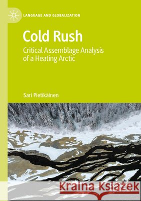 Cold Rush Pietikäinen, Sari 9783031639975