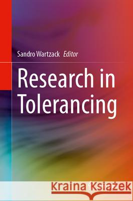 Research in Tolerancing Sandro Wartzack 9783031642241 Springer