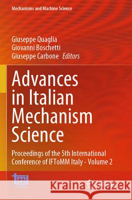 Advances in Italian Mechanism Science  9783031645716 Springer Nature Switzerland