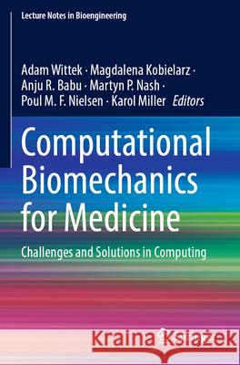 Computational Biomechanics for Medicine  9783031646348 Springer Nature Switzerland