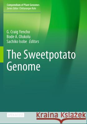 The Sweetpotato Genome  9783031650055 Springer International Publishing