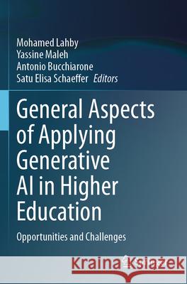 General Aspects of Applying Generative AI in Higher Education  9783031656934 Springer Nature Switzerland