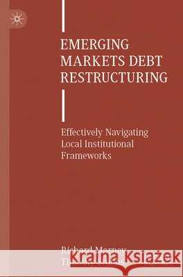 Emerging Markets Debt Restructuring Marney, Richard, Stubbs, Timothy 9783031668401