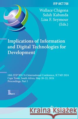 Implications of Information and Digital Technologies for Development  9783031669842 Springer Nature Switzerland