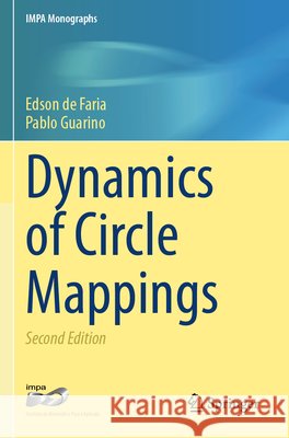 Dynamics of Circle Mappings de Faria, Edson, Guarino, Pablo 9783031674976