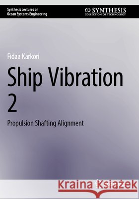 Ship Vibration 2 Karkori, Fidaa 9783031680847 Springer Nature Switzerland