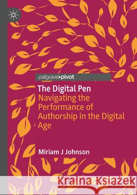 The Digital Pen Johnson, Miriam J 9783031681363