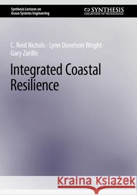 Integrated Coastal Resilience C. Rei Lynn Donelso Gary Zarillo 9783031681523 Springer