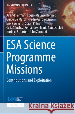 ESA Science Programme Missions Parmar, Arvind, Zarnecki, John, Bonnet, Roger-Maurice 9783031690068