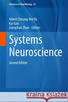 Systems Neuroscience Albert Cheung-Ho Kai Gao Jiangshan Zhan 9783031691874 Springer