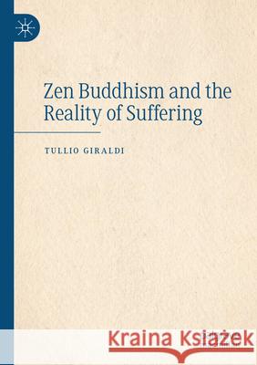 Zen Buddhism and the Reality of Suffering Giraldi, Tullio 9783031692468