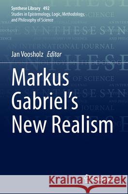 Markus Gabriel's New Realism  9783031695285 Springer