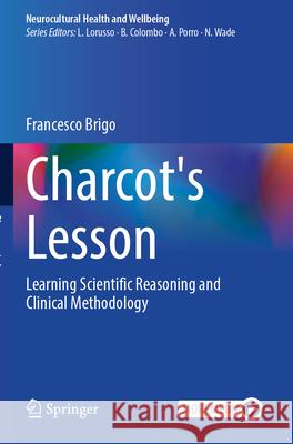 Charcot's Lesson Brigo, Francesco 9783031712234 Springer Nature Switzerland