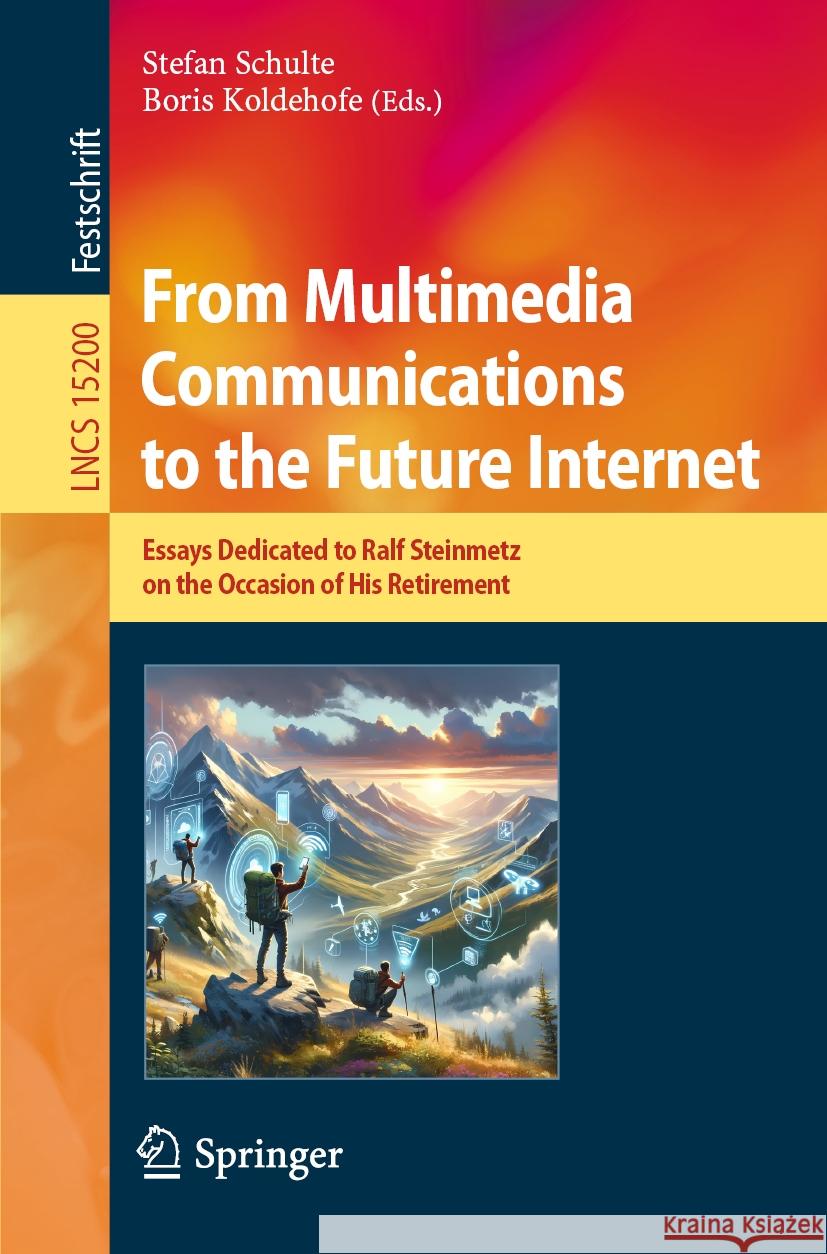 From Multimedia Communications to the Future Internet  9783031718731 Springer Nature Switzerland