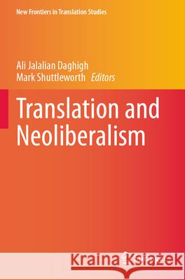 Translation and Neoliberalism  9783031738326 Springer Nature Switzerland
