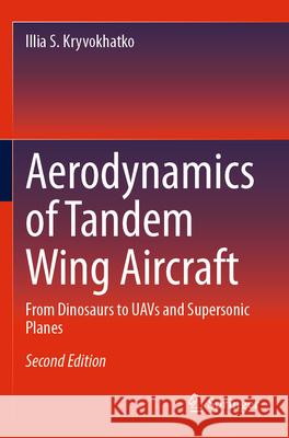Aerodynamics of Tandem Wing Aircraft Kryvokhatko, Illia S. 9783031748110 Springer