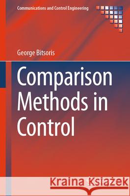 Comparison Methods in Control George Bitsoris 9783031762192 Springer