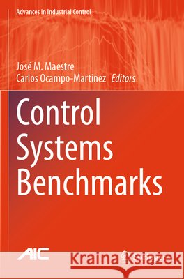 Control Systems Benchmarks  9783031763144 Springer Nature Switzerland