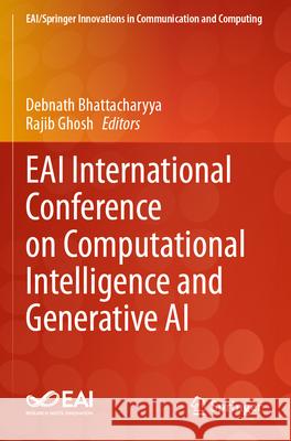 EAI International Conference on Computational Intelligence and Generative AI  9783031766121 Springer