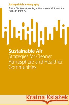 Sustainable Air Gautam, Sneha, Gautam, Alok Sagar, Awasthi, Amit 9783031770593