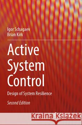 Active System Control Schagaev, Igor, Kirk, Brian 9783031771835 Springer