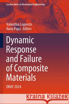 Dynamic Response and Failure of Composite Materials  9783031776991 Springer