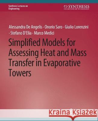 Simplified Models for Assessing Heat and Mass Transfer Giulio Lorenzini Alessandra Angelis Onorio Saro 9783031793592 Springer International Publishing AG