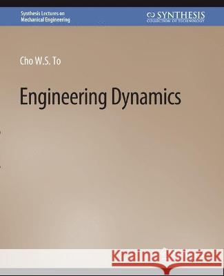 Engineering Dynamics Cho S. 9783031796166 Springer International Publishing