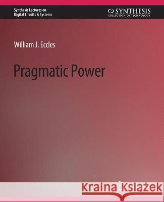 Pragmatic Power William Eccles   9783031797811