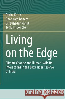 Living on the Edge Datta, Pritha, Behera, Bhagirath, Rahut, Dil Bahadur 9783031826573 Springer Nature Switzerland
