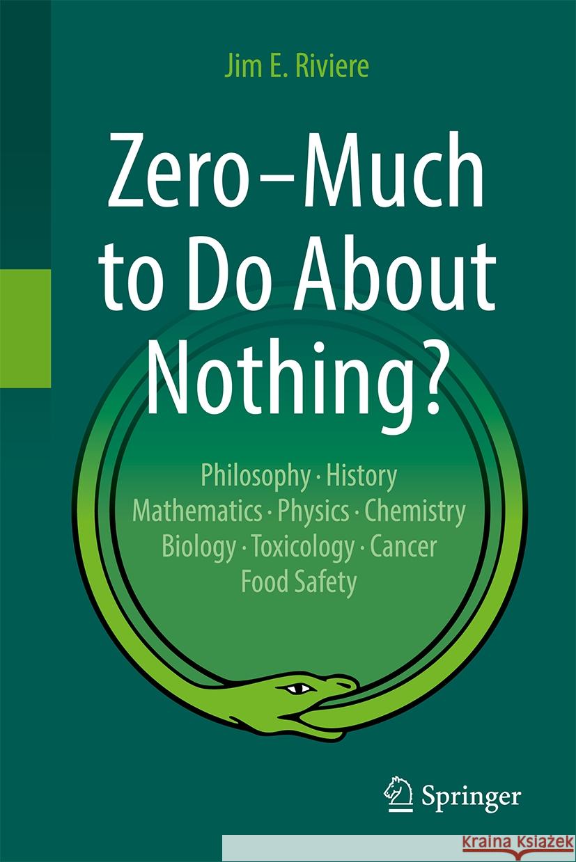 Zero – Much to Do About Nothing? Jim E. Riviere 9783031829970 Springer International Publishing AG
