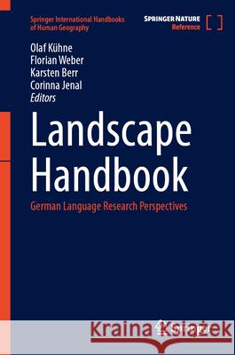 Landscape Handbook: German Language Research Perspectives Olaf K?hne Corinna Jenal Karsten Berr 9783031831461 Springer