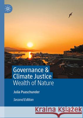 Governance & Climate Justice: Wealth of Nature Julia Puaschunder 9783031860317 Palgrave MacMillan