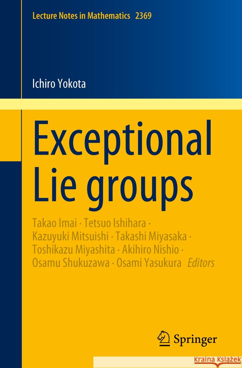 Exceptional Lie Groups Ichiro Yokota Takao Imai Tetsuo Ishihara 9783031889103 Springer