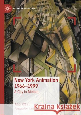 New York's Animation Culture 1970-1999 Robby Gilbert 9783031894893 Palgrave MacMillan