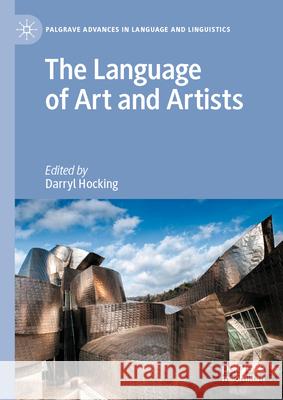 The Language of Art and Artists Darryl Hocking 9783031897443 Palgrave MacMillan